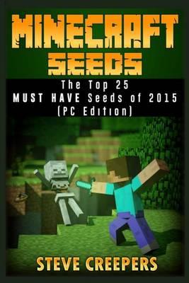 Minecraft Seeds: The Top 25 Must Have Seeds of 2015