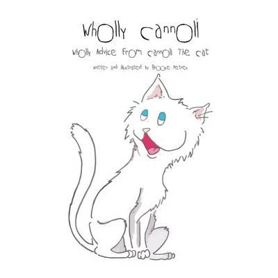 Wholly Cannoli: Wholly Advice from Cannoli the Cat