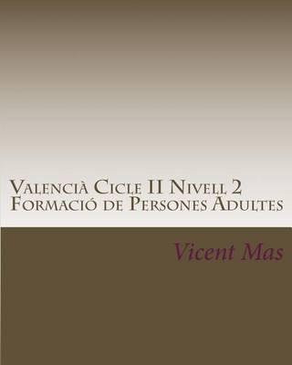Valencià Cicle II Nivell 2: GES Formació de Persones Adultes