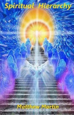 Spiritual Hierarchy: Guides & Helpers