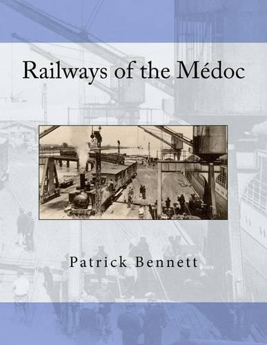 Railways of the Médoc