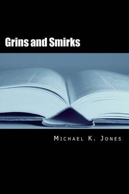 Grins and Smirks