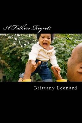 A Fathers Regrets: Daddys Girls