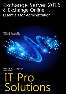 Exchange Server 2016 & Exchange Online: Essentials for Administration