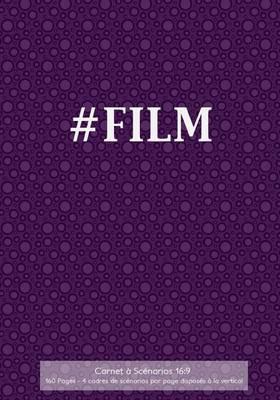 Carnet a Scenarios 16: 9 160 Pages - 4 cadres de scenarios par page disposes a la vertical: 17.78 x 25.4 cm Carnet avec couverture bulles pourpres, ideal pour les cineastes, publicitaires, animateurs; pour vous Assister dans votre Processus Creatif.