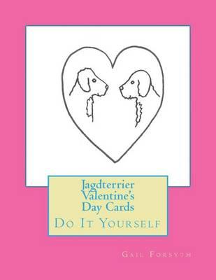 Jagdterrier Valentine's Day Cards: Do It Yourself