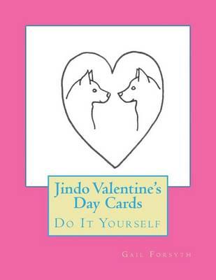 Jindo Valentine's Day Cards: Do It Yourself