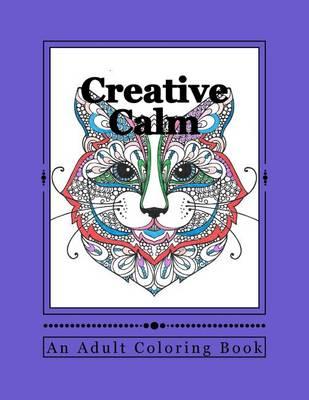 Creative Calm: A Relaxing Color Therapy Book