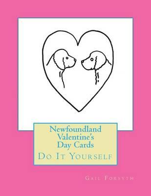 Newfoundland Valentine's Day Cards: Do It Yourself