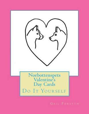 Norrbottenspets Valentine's Day Cards: Do It Yourself