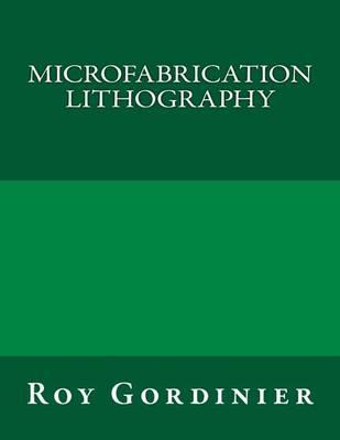 Microfabrication Lithography