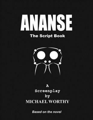 Ananse - The Script Book