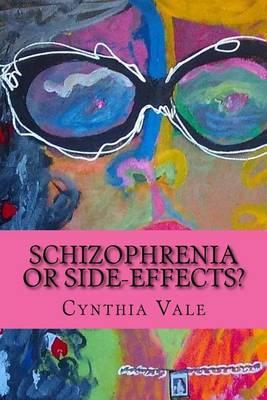 Schizophrenia or Side-Effects: The Secrets of Antidepressants