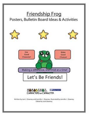 Friendship Frog Posters and Bulletin Board Ideas Activites