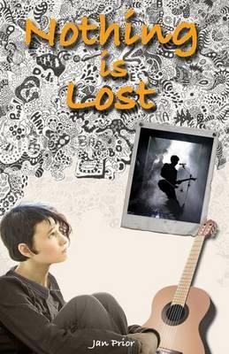 Nothing is Lost: a young adult novel