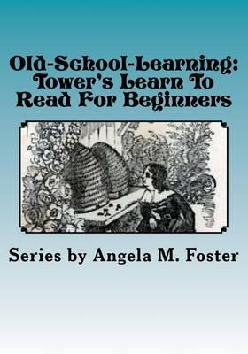 Old-School-Learning: Tower's Learn To Read For Beginners