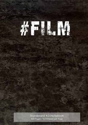 Storyboard 4: 3 Notebook 160 Pages - 1x1 Frames Per Page: 7 x10  Notebook with Black Grunge Cover, Ideal Journal to Sketch and Visualize Scenes, 160 Pages with 1x1 Storyboard Frames (4:3) Per Page