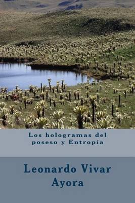 Los hologramas del poseso y Entropia