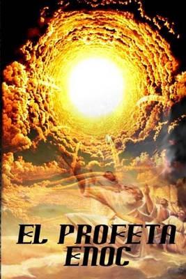 Libro de Enoc: Las experiencias y revelaciones de Enoc libro apocrifo deuterocanonico