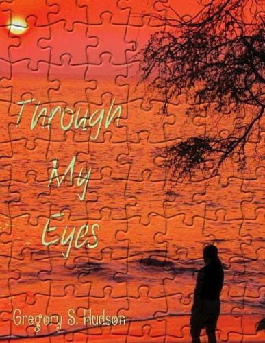 Through My Eyes: Every Picture has a story