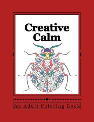 Creative Calm: A Relaxing Color Therapy Book