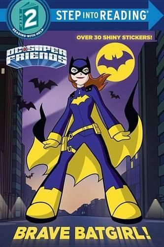 Brave Batgirl! (DC Super Friends)