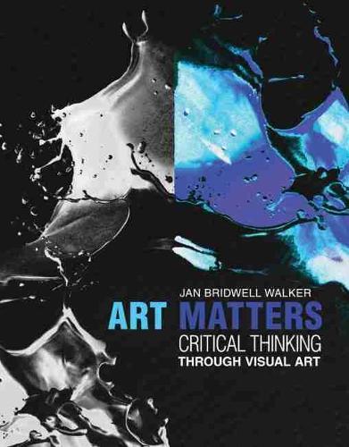 Art Matters: Critical Thinking Through Visual Arts