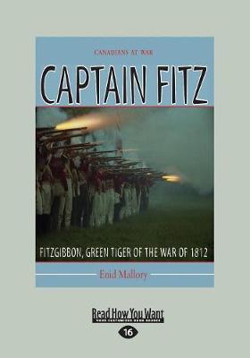 Captain Fitz: FitzGibbon, Green Tiger of the War of 1812