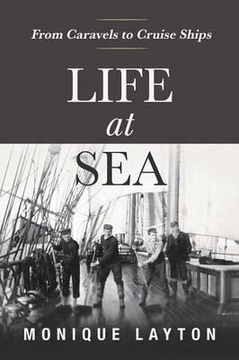 Life at Sea: From Caravels to Cruise Ships