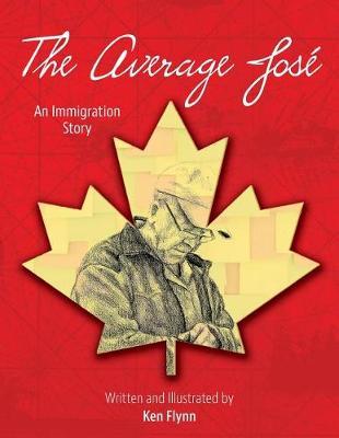 The Average Jose: An Immigration Story