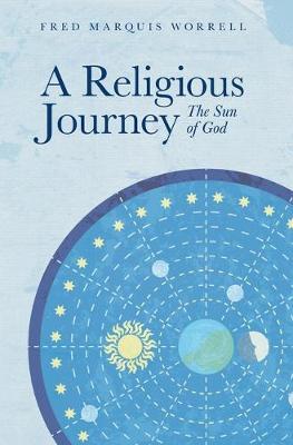 A Religious Journey: The Sun of God