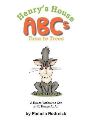Henry's House ABCs: Tuna to Trees