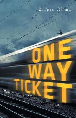 One Way Ticket