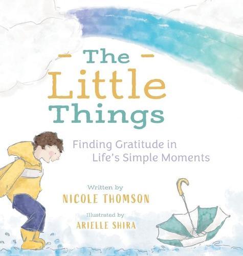 The Little Things: Finding Gratitude in Life's Simple Moments