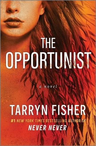 The Opportunist: An Unconventional, Second Chance Love Story