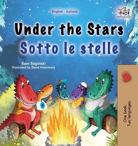 Under the Stars (English Italian Bilingual Children's Book): Bilingual children's book
