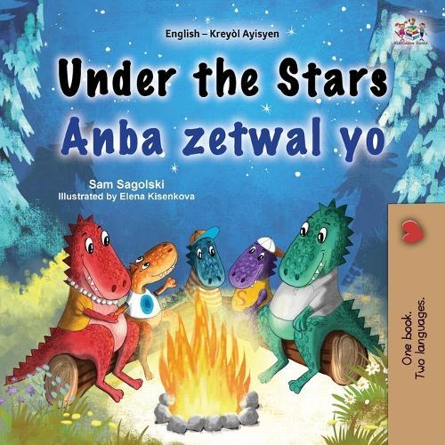 Under the Stars (English Haitian Creole Bilingual Kids Book)