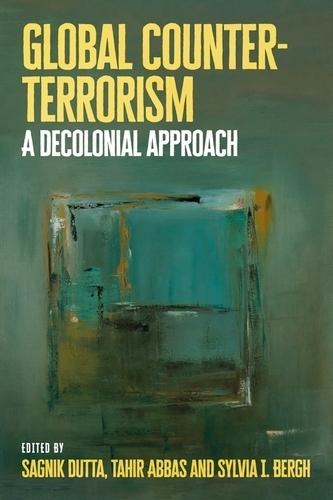 Global Counter-Terrorism: A Decolonial Approach