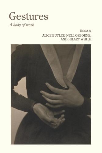 Gestures: A body of work