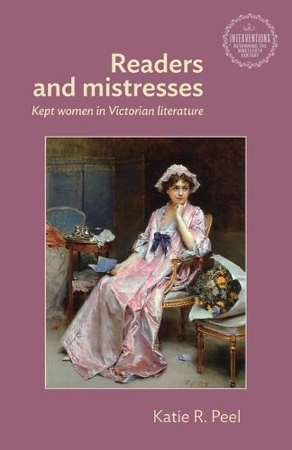Readers and mistresses: Kept women in Victorian literature