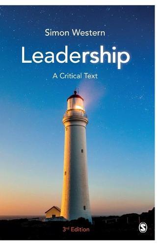 Leadership: A Critical Text