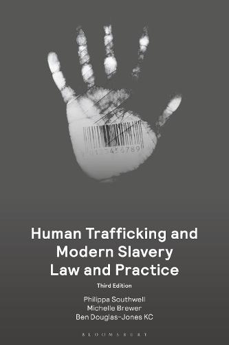 Human Trafficking and Modern Slavery Law and Practice