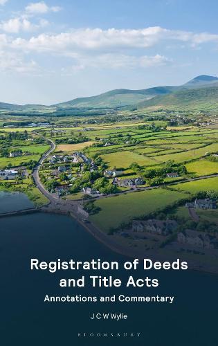 Registration of Deeds and Title Acts: Annotations and Commentary