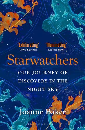 Starwatchers: A History of Discovery in the Night Sky