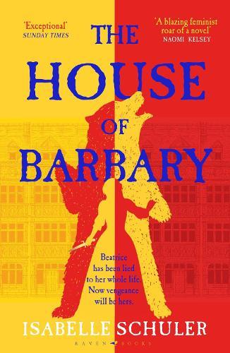 The House of Barbary: The fierce, feminist retelling of Bluebeard