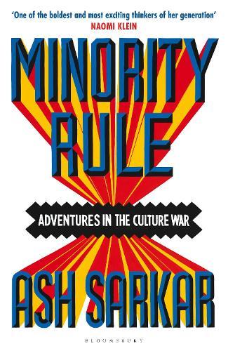Minority Rule: Adventures in the Culture War