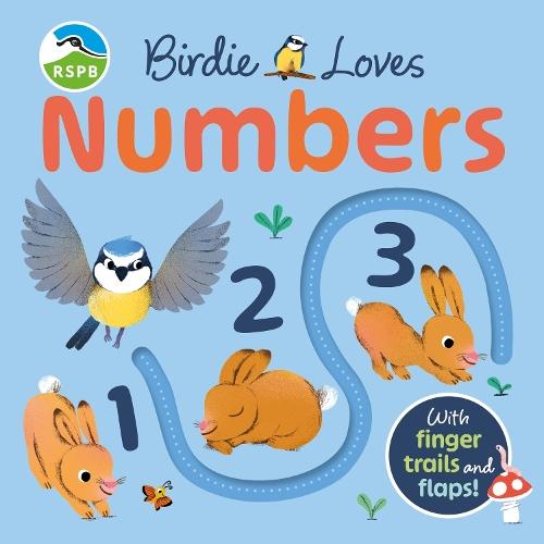 RSPB Birdie Loves Numbers: With finger trails and lift-the-flap surprises!