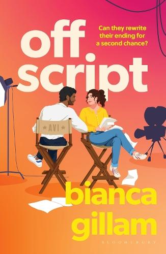 Off Script: The must-read new second chance romance perfect for fans of Emily Henry and Abby Jimenez