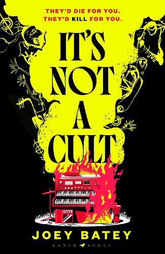 It's Not a Cult: 'Fierce, freewheeling modern folk horror that thrums with originality' Financial Times