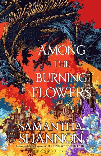 Among the Burning Flowers: Take your first steps into the epic